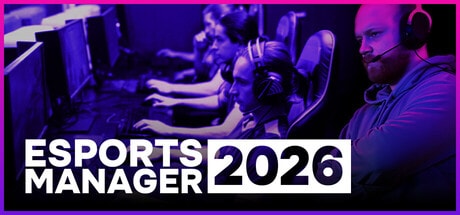 Esports Manager 2026