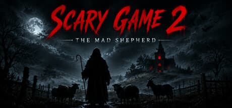 Scary Game 2: The Mad Shepherd